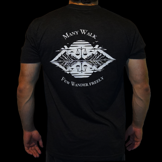 Many Walk Few Wander Freely Tee